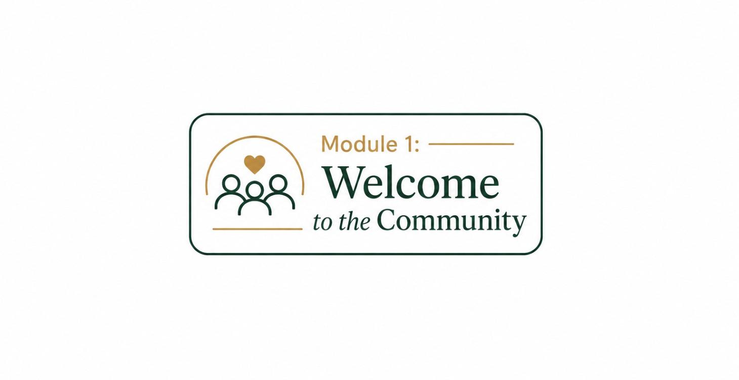Module 1: Welcome to the Community