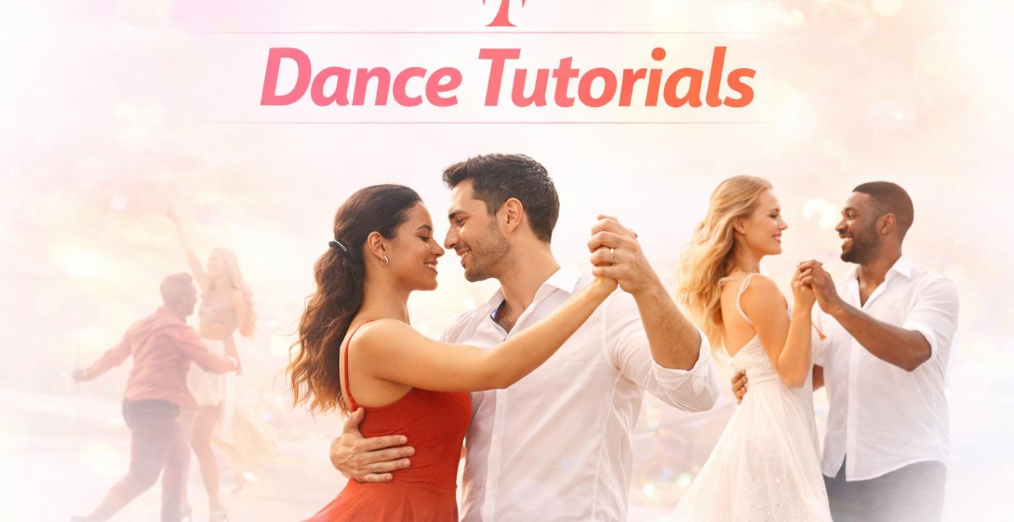 💃 Dance Tutorials