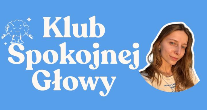 Klub Spokojnej Głowy