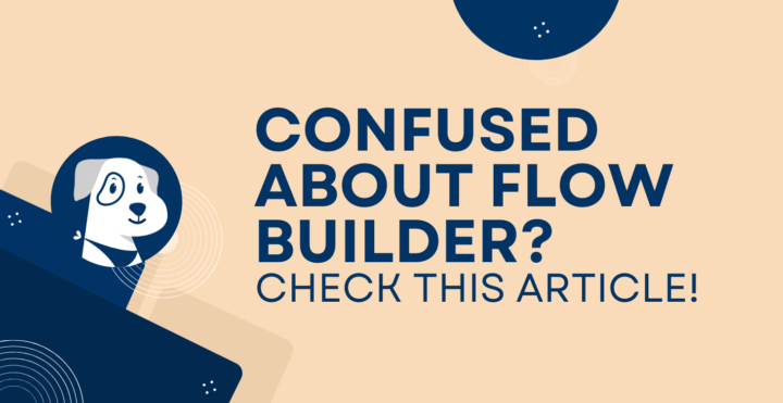 Need Help Navigating the Flow Builder? 🤔