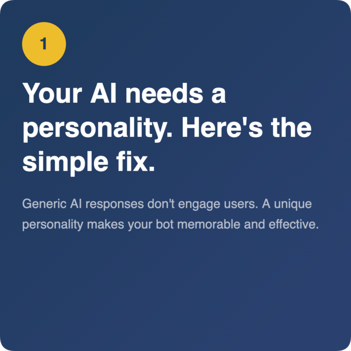 Boring bots are out. Let's give yours some personality!