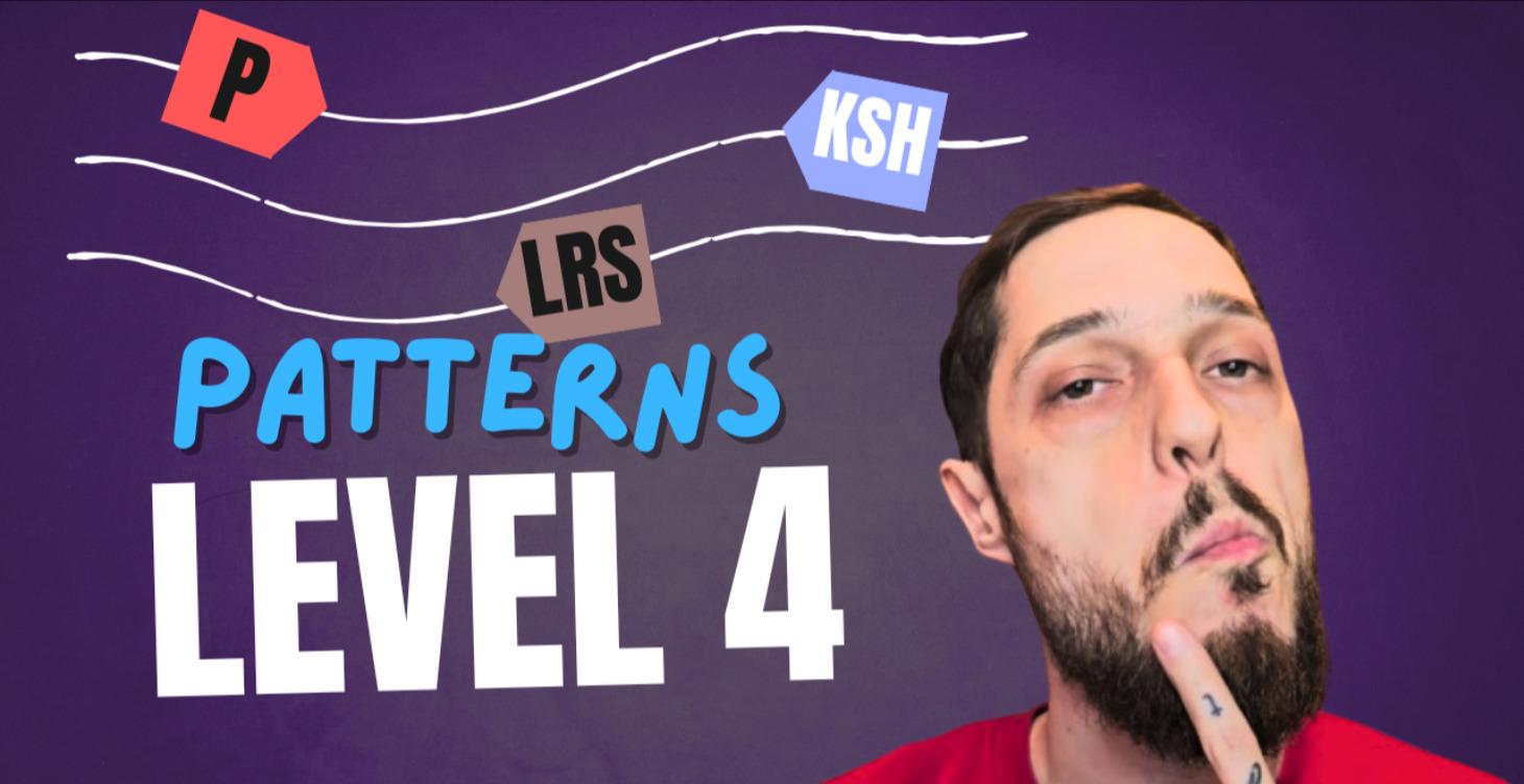 Level 4 - Patterns