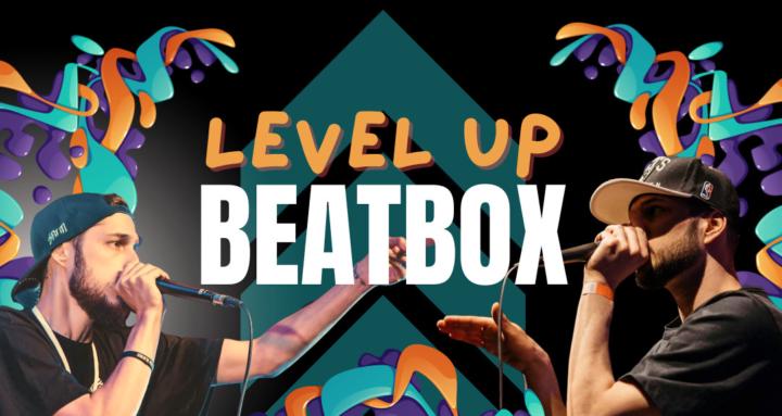 Level Up Beatbox (English)