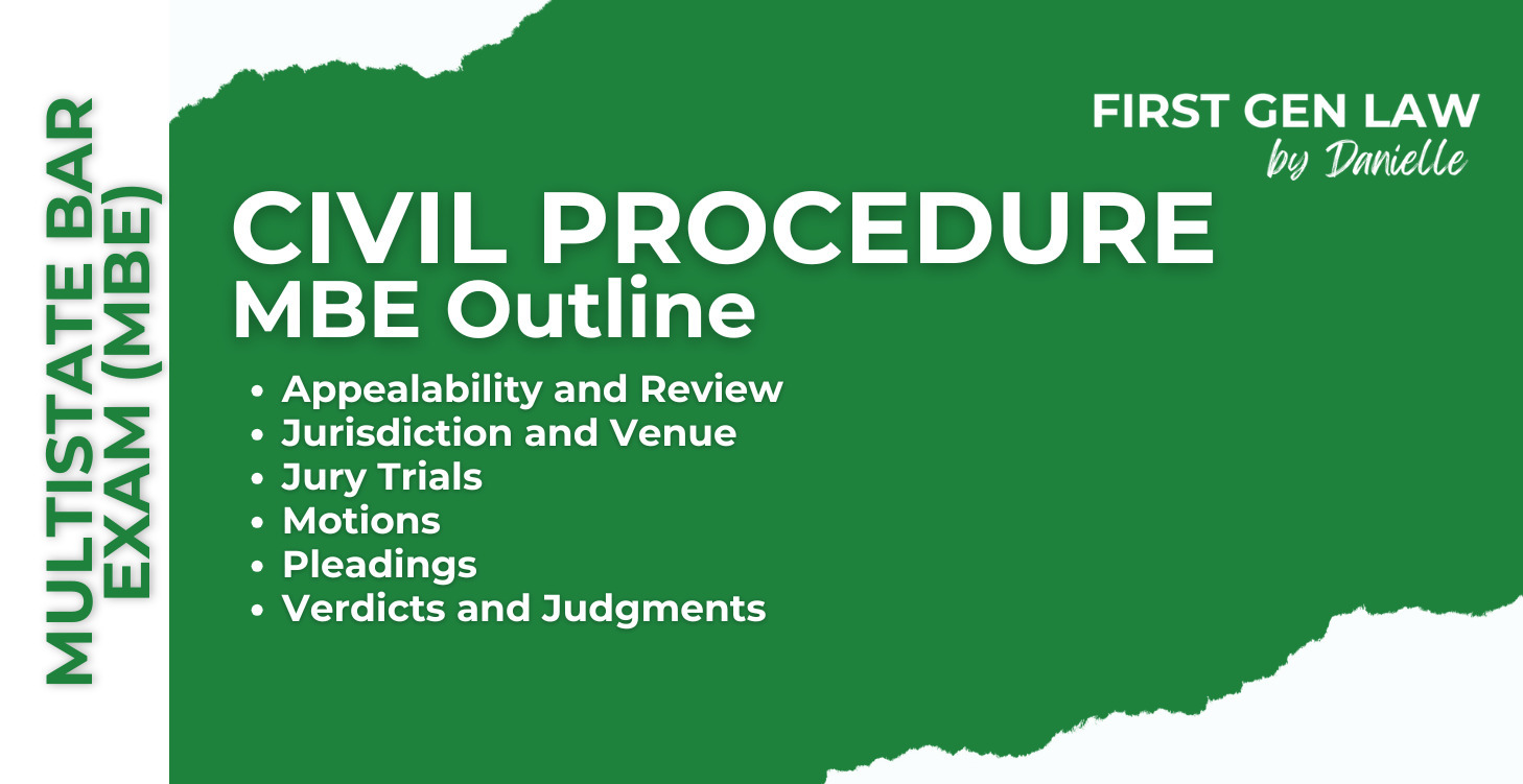 Civil Procedure - MBE Outlines