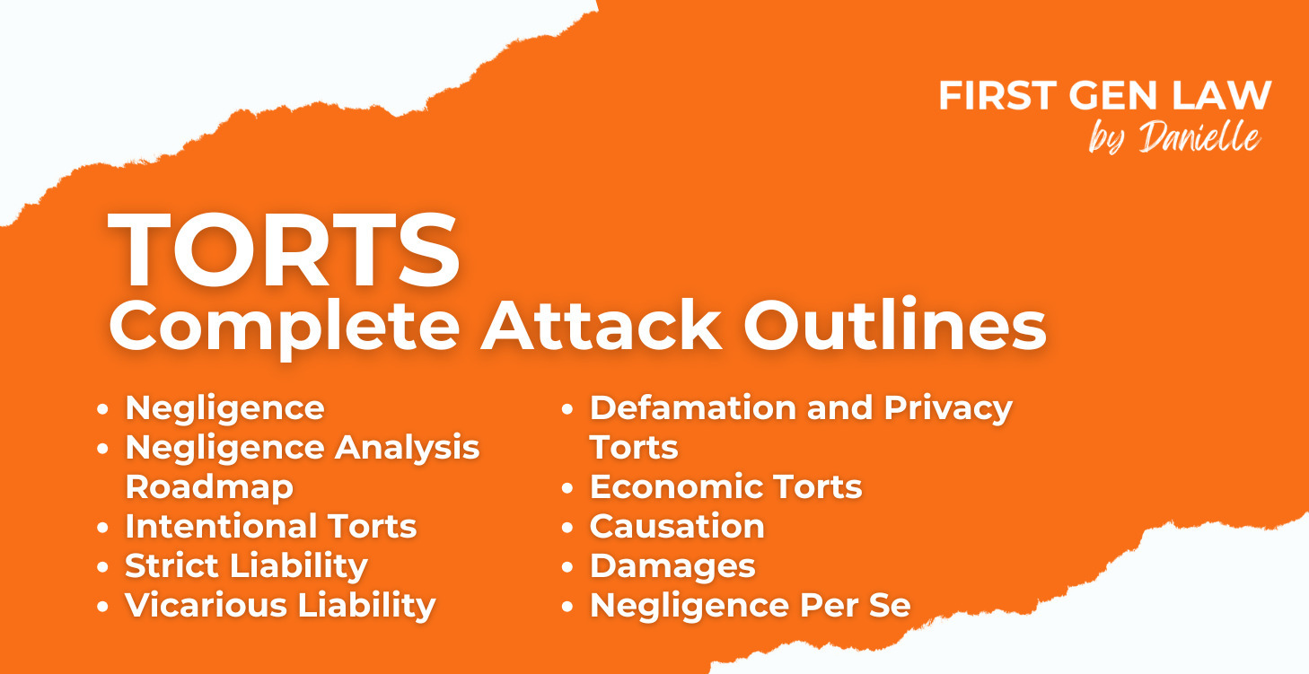 Torts - Complete Attack Outlines