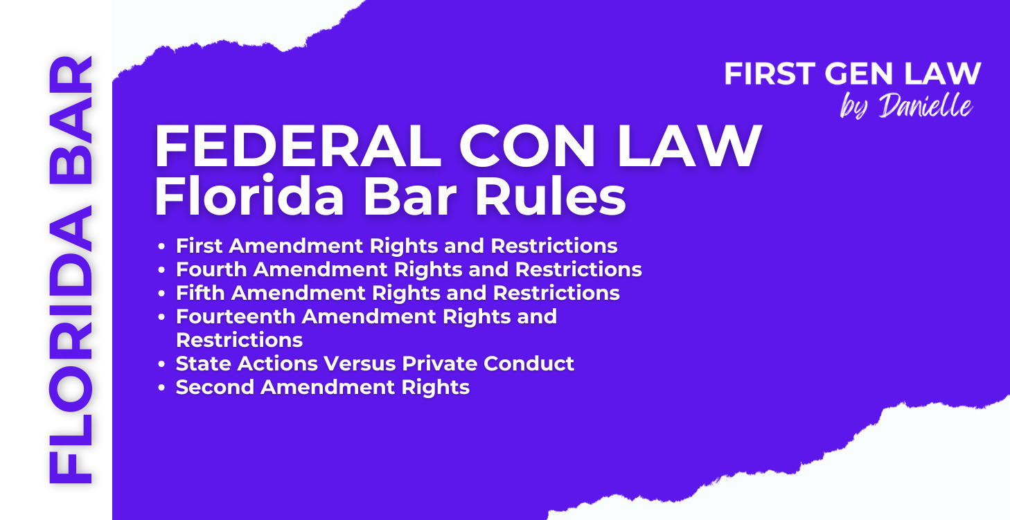 Federal Constitutional Law - Florida Bar Rules