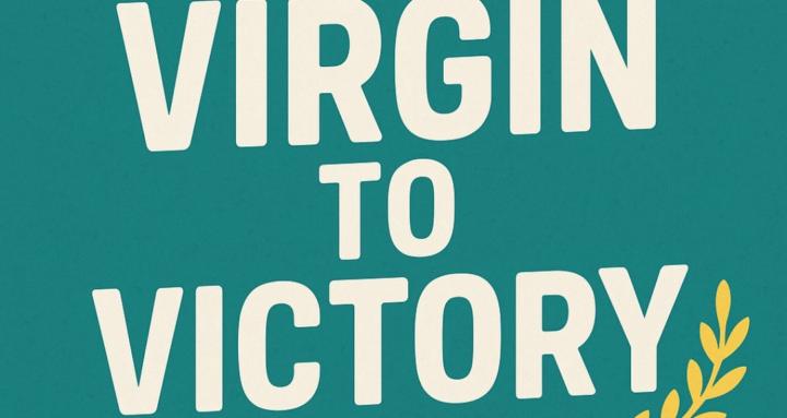 From Virgin to Victory
