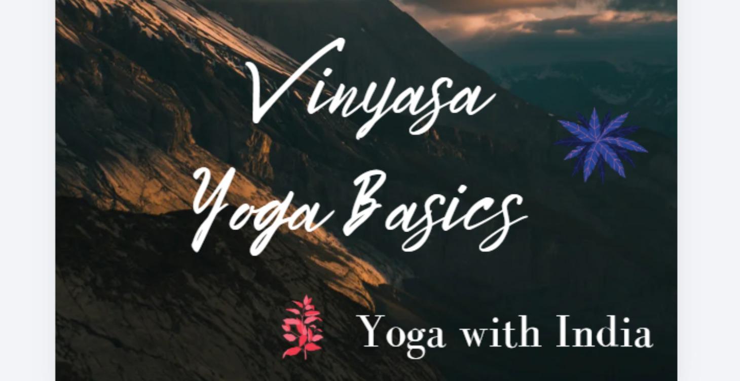 Vinyasa Yoga Basics