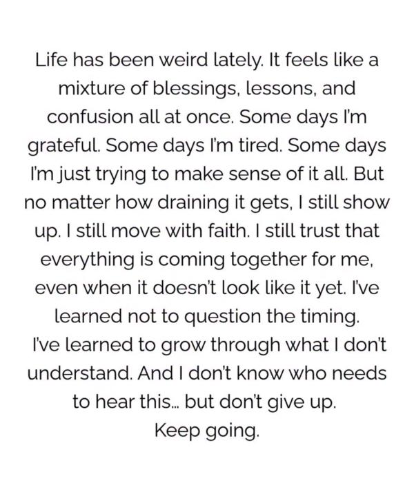 Is life lifeing for you right now?