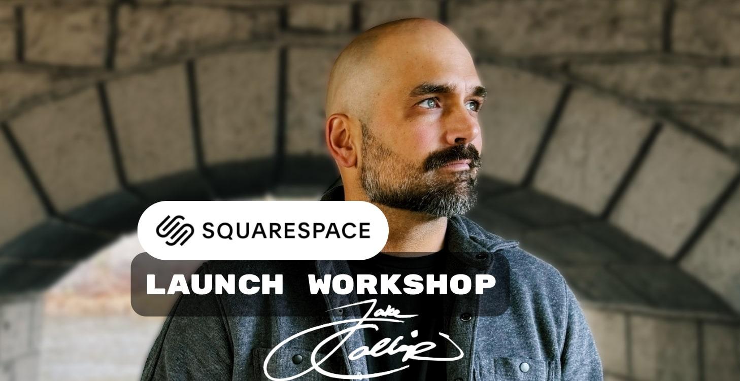 SquareSpace Website Launch Workshop