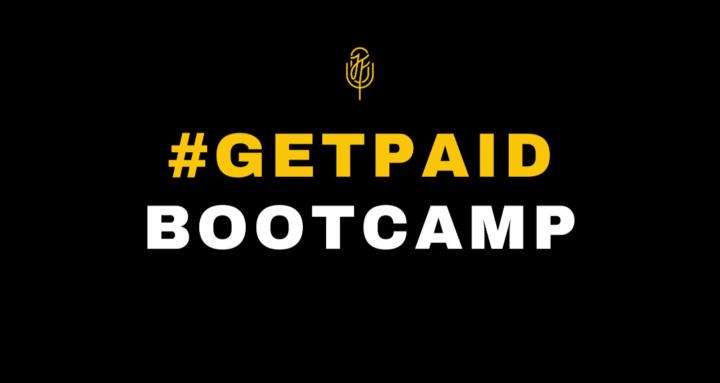 #GetPaid Bootcamp