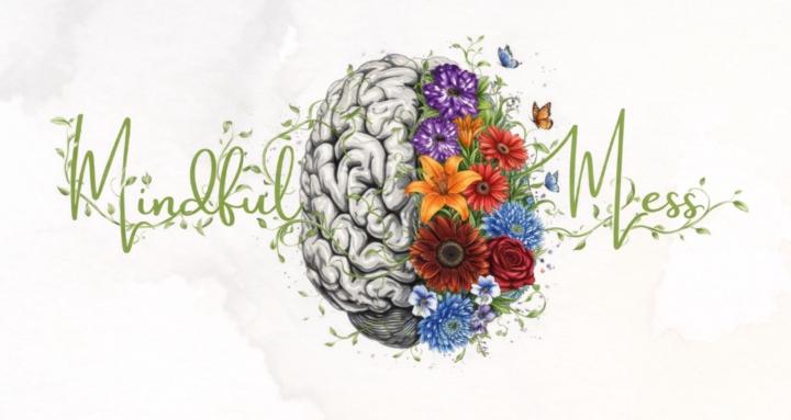 Mindful Mess