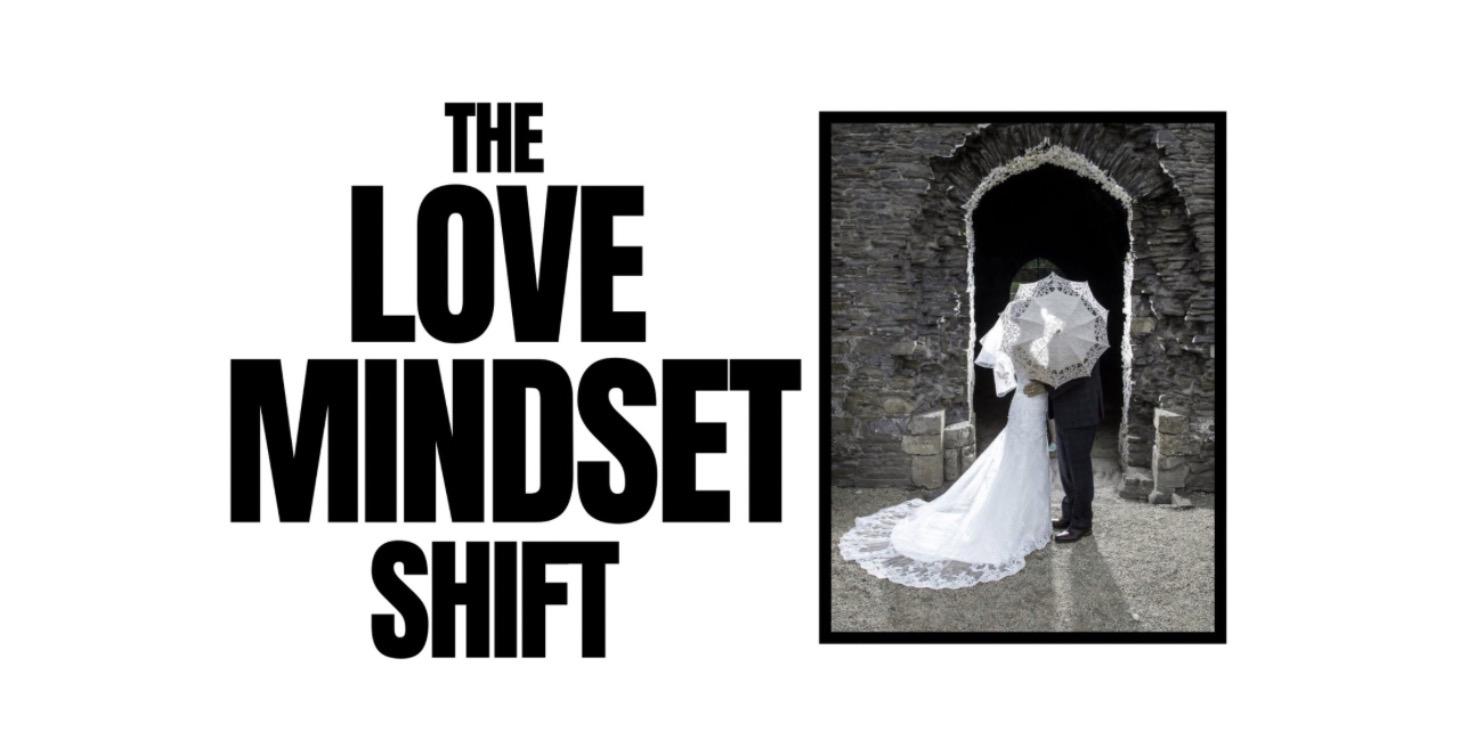 The Love Mindset Shift | Coming February 2026