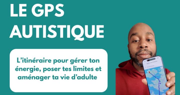 Le GPS autistique