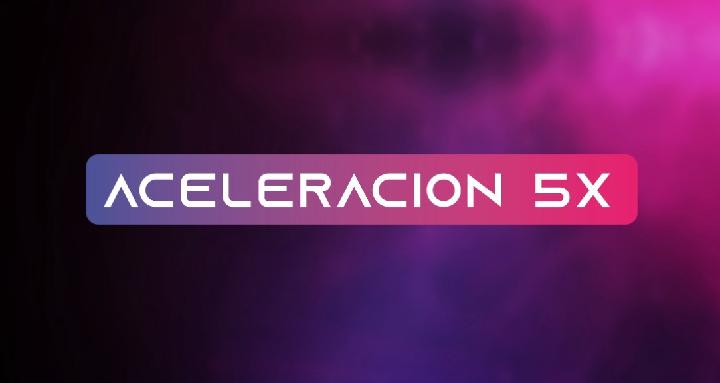 Aceleración 5X