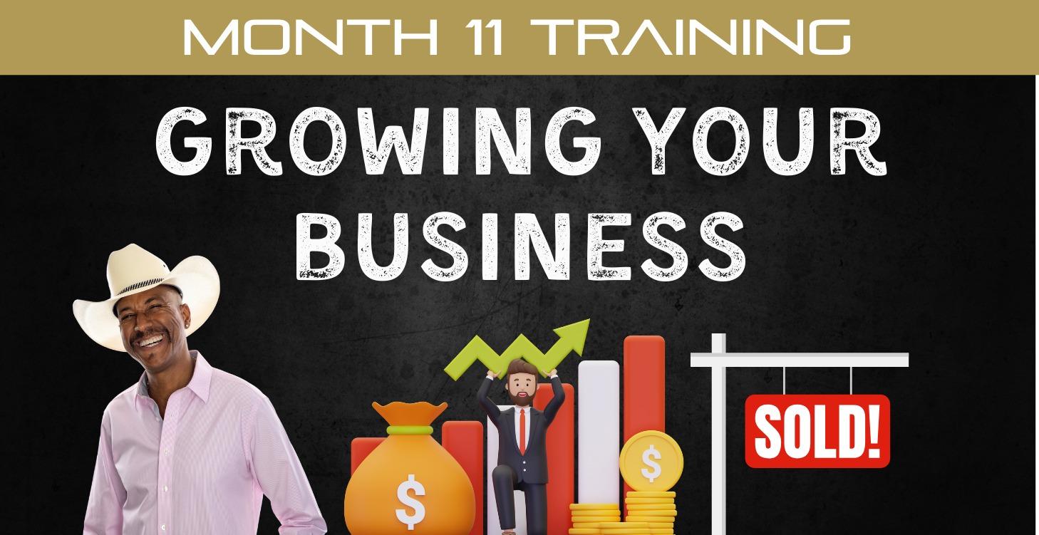 📘 Month 11: Growing Your Business