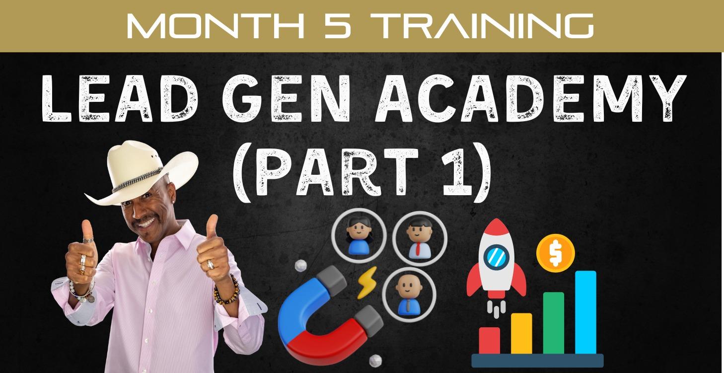 📘 Month 5: Lead Gen Academy (Part 1)