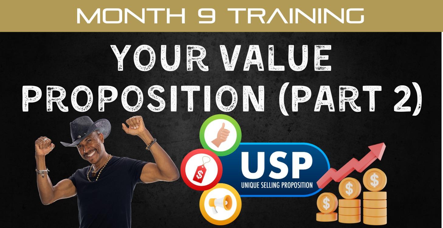 📘 Month 9: Your Value Proposition (Part 2)