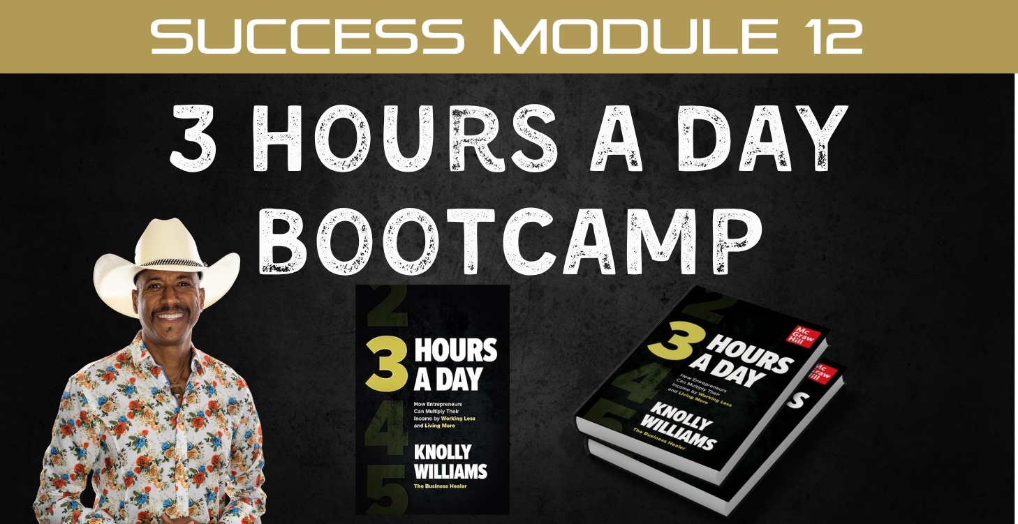 📘 Module 12: 3 Hours a Day BOOTCAMP