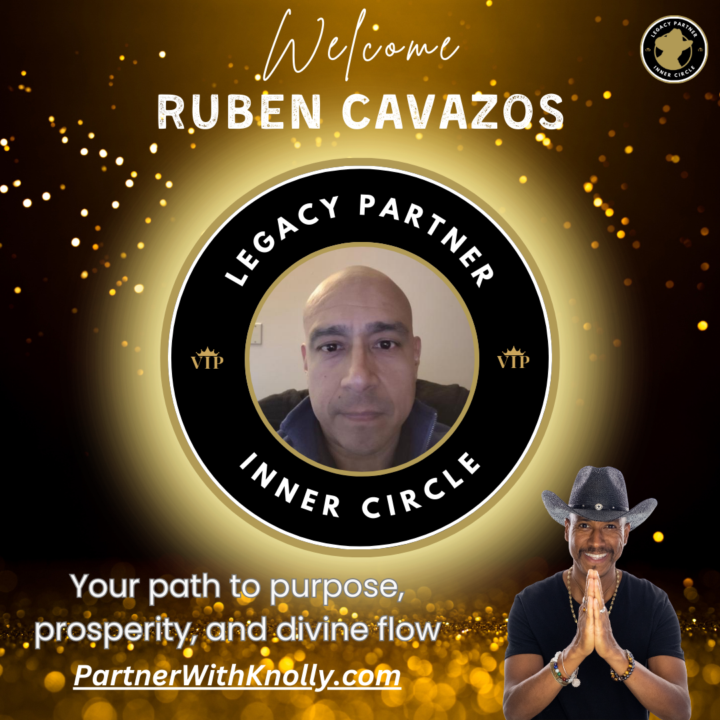 🌟 Welcome Ruben Cavazos to the Legacy Partner Inner Circle!