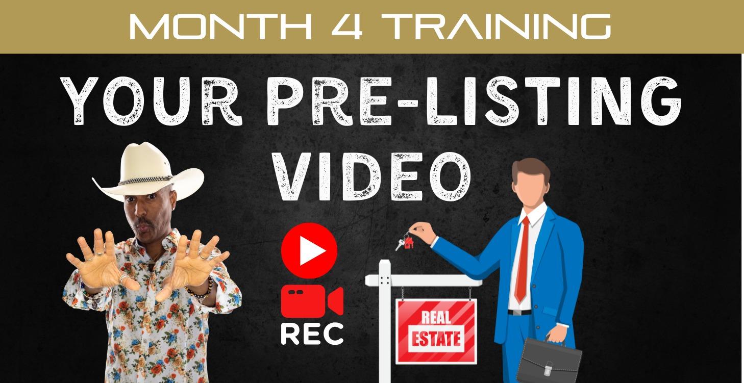 📘 Month 4: Your Pre-Listing Video