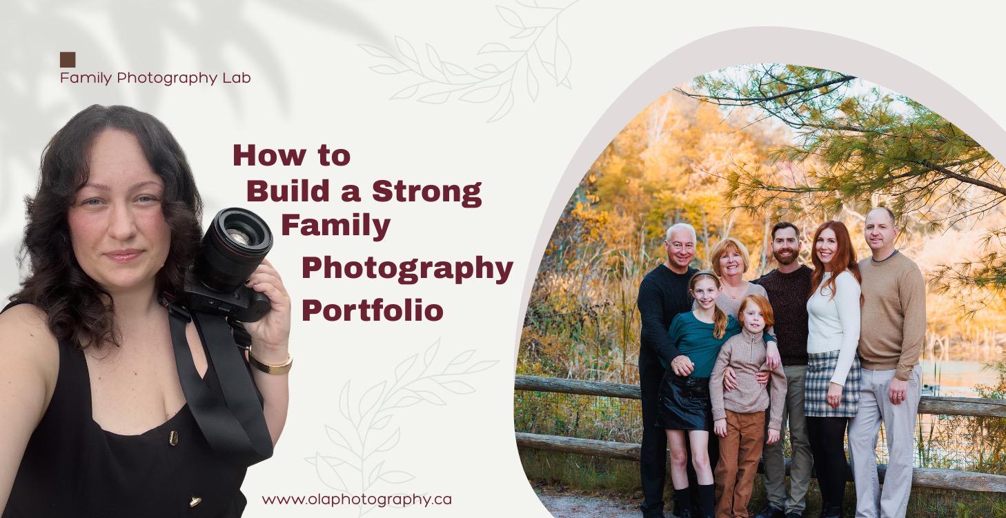 How to Build a Strong Photography Portfolio