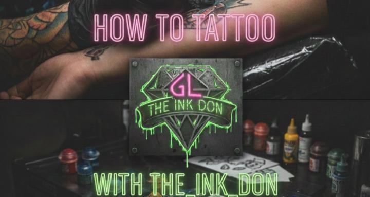 HOW TO TATTOO WITH THE_INK_DON