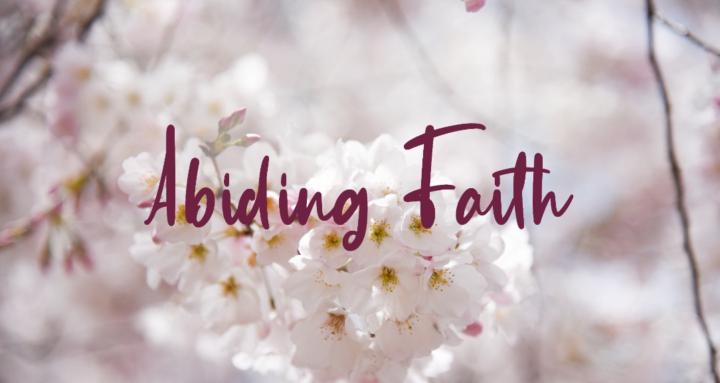 Abiding Faith