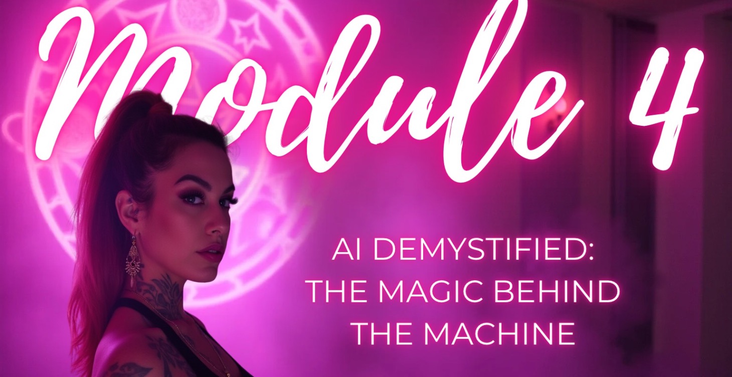 Module Four: AI DEMYSTIFIED
