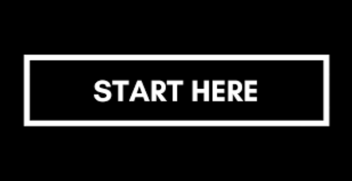Start Here
