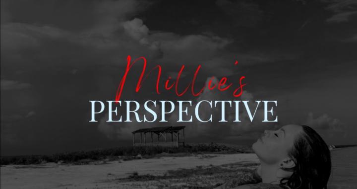 Millie’s Perspective