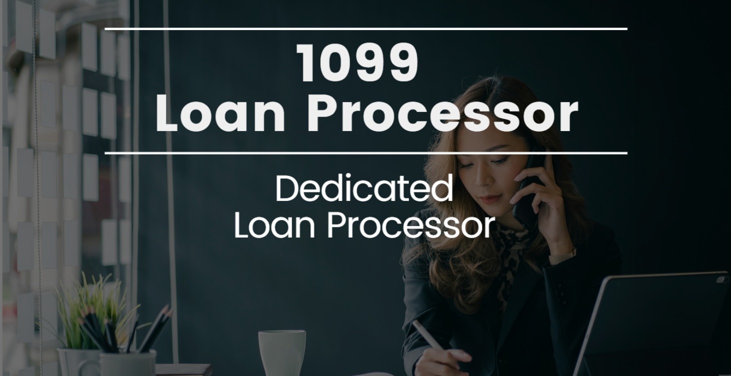 Loan Processor | 1099 Contract
