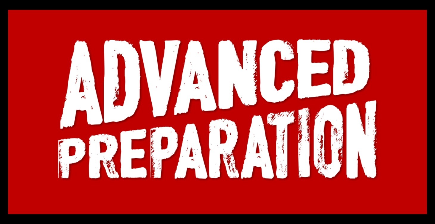 1. Advanced Preparation