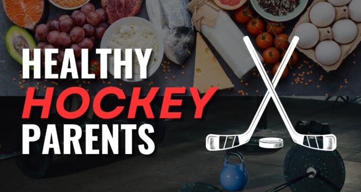 Healthy Hockey Parents
