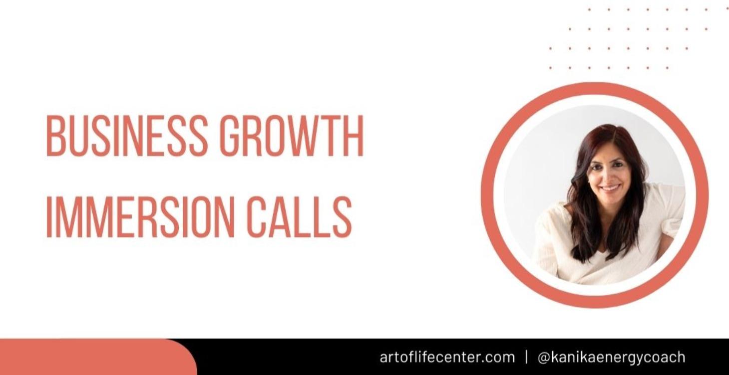 Business Growth Immersion Call Recordings