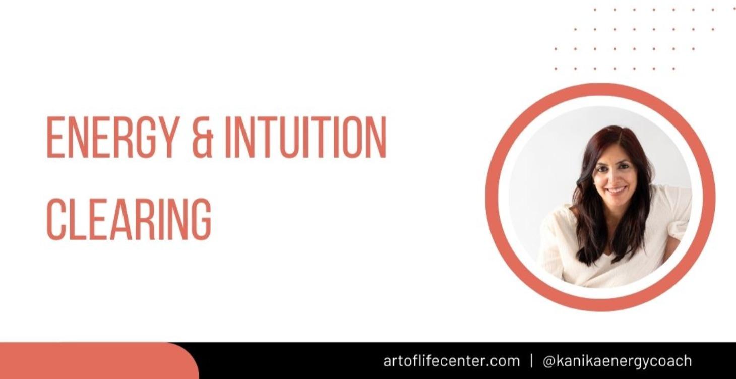 Energy & Intuition Clearing