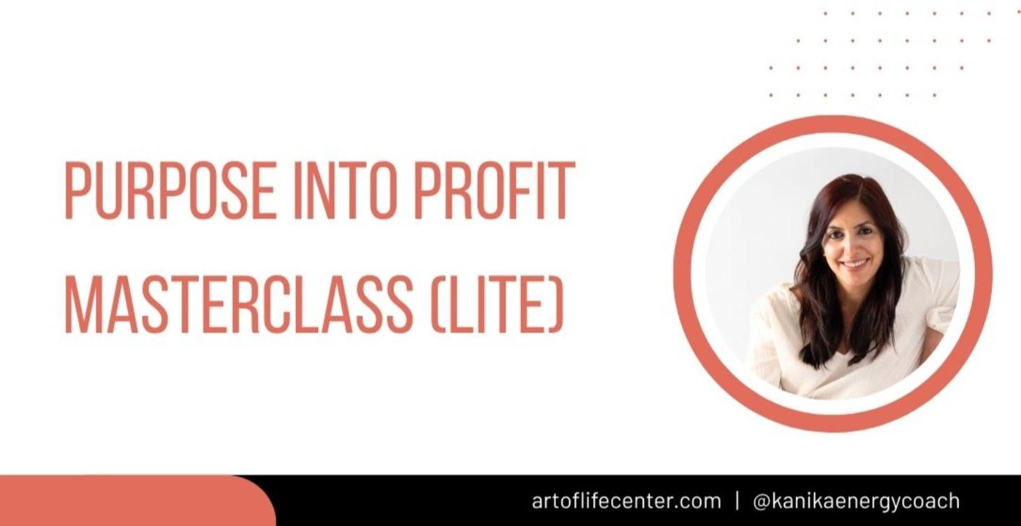 Purpose Into Profit MASTERCLASS (Lite)