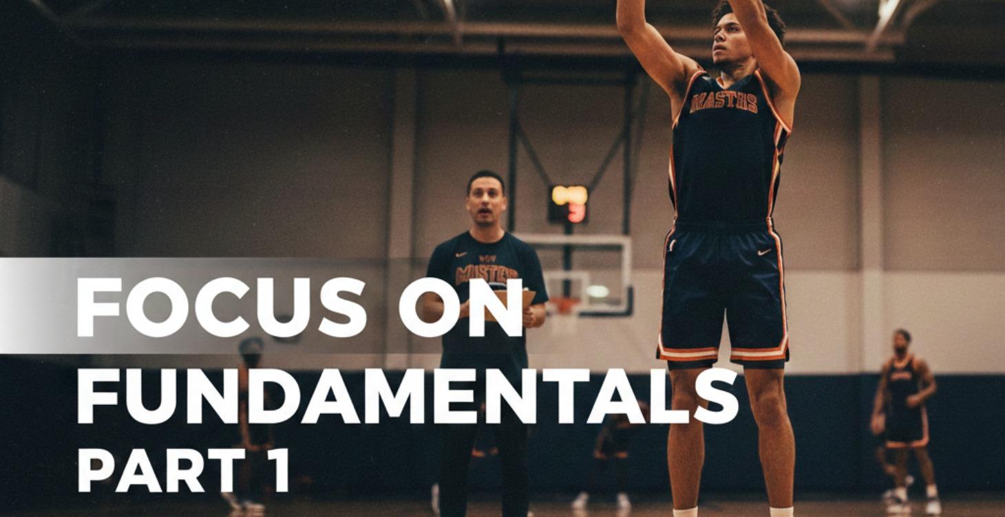 Focus On Fundamentals ( Part 1)