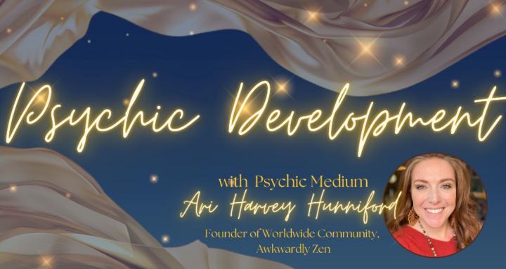 Psychic Development with Ari
