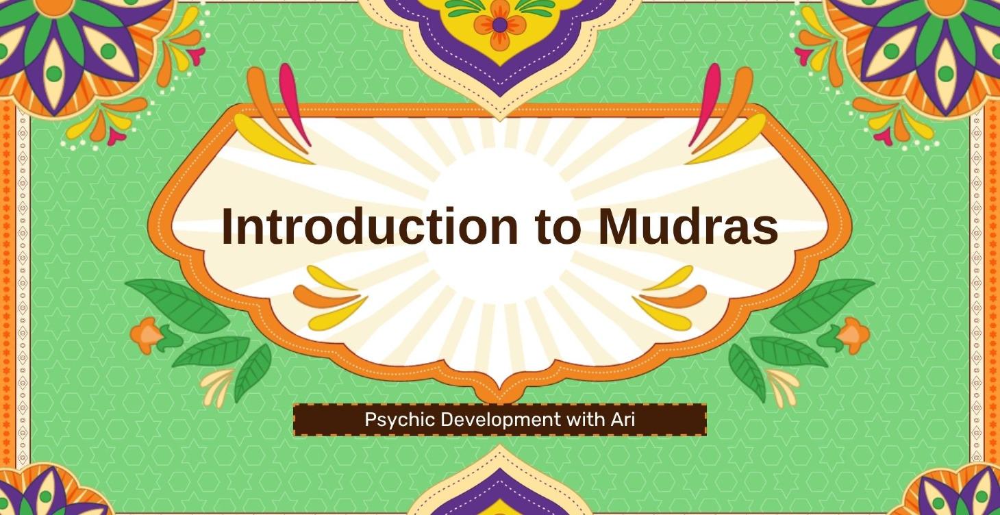 Mudras 101