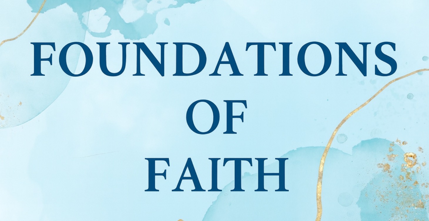 Foundations of Faith