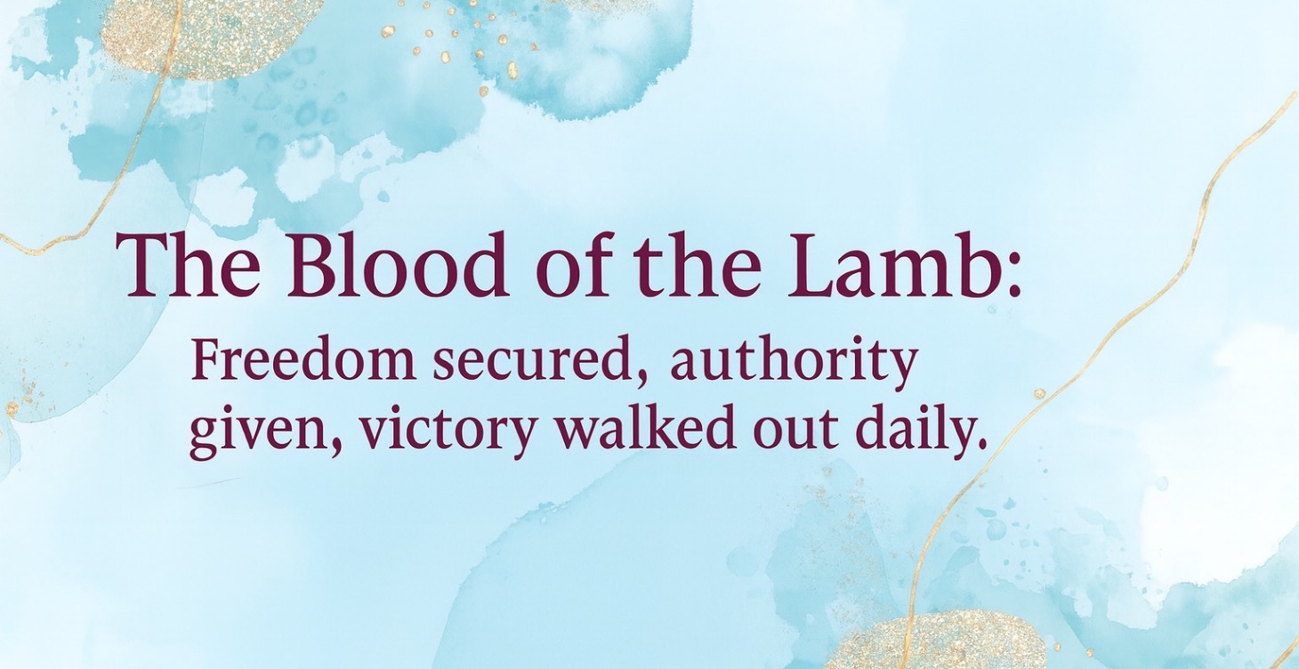 The Blood of the Lamb- Eternal Covenant of Freedom