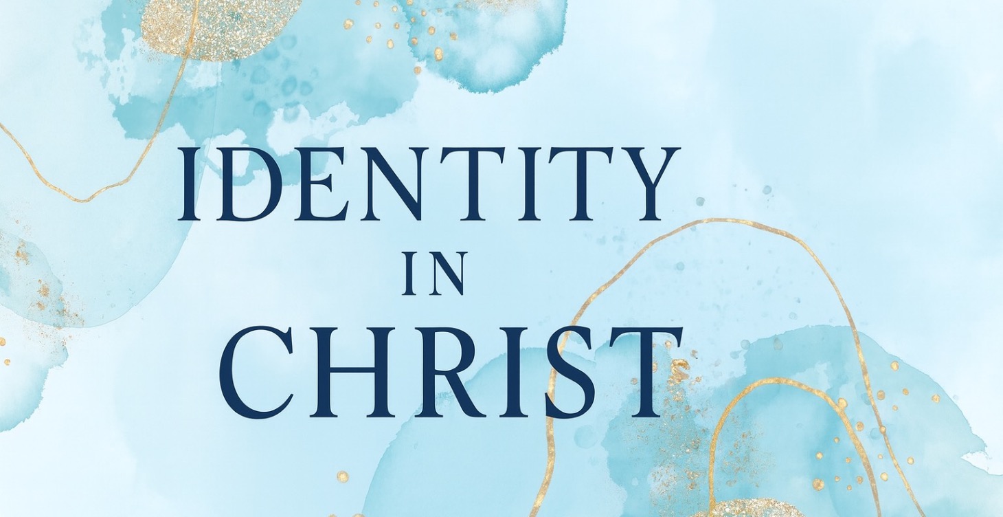 Identity in Christ