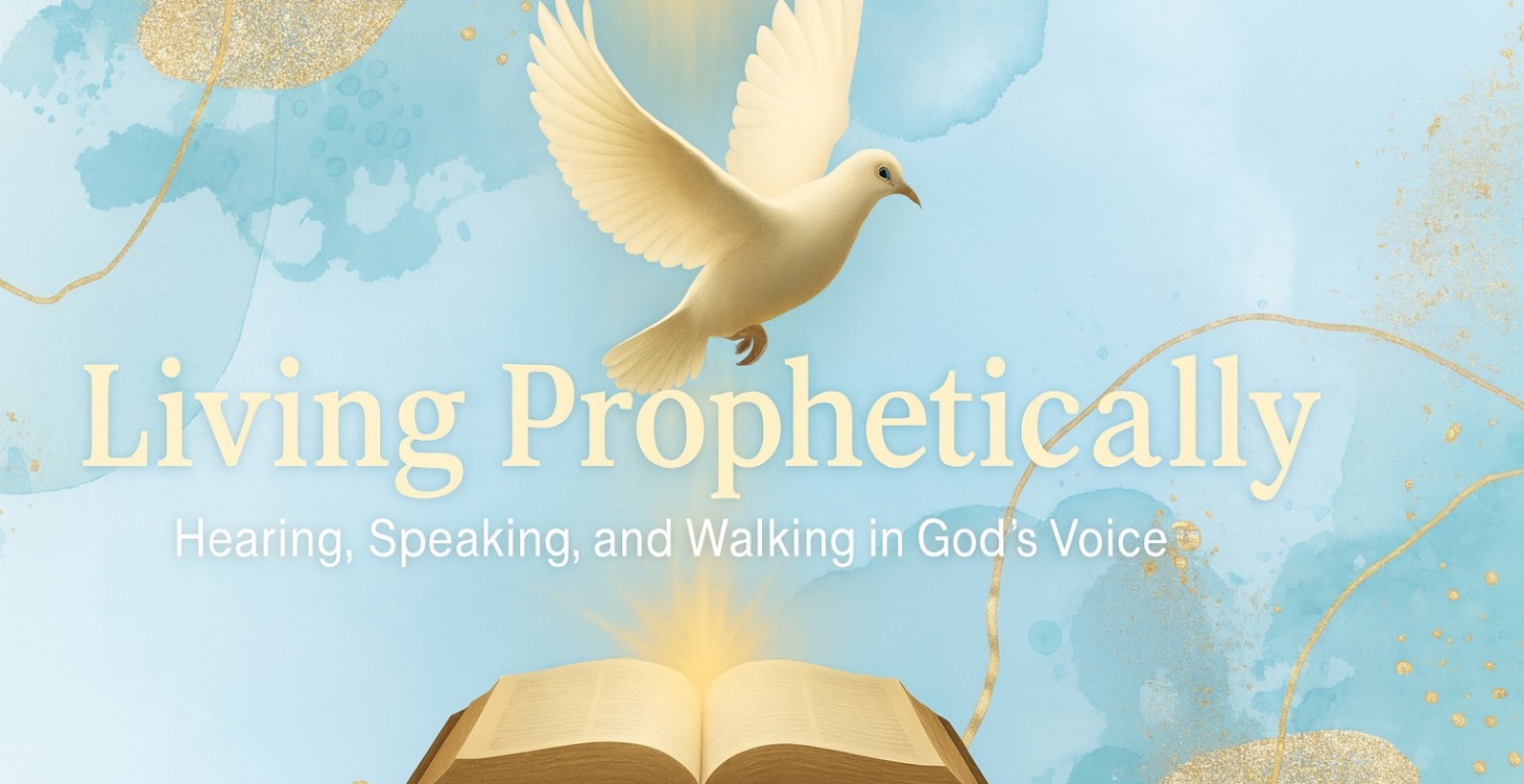 Living Prophetically