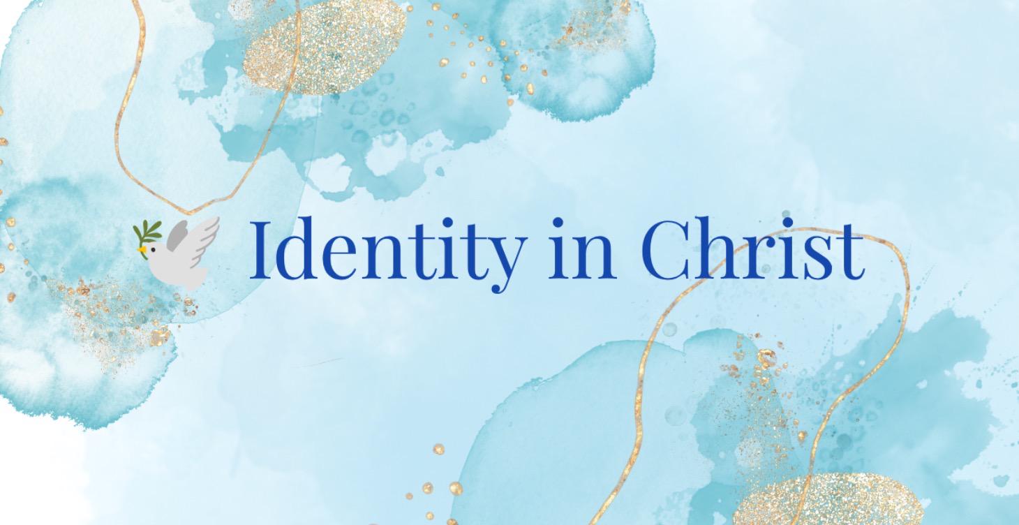 Identity in Christ