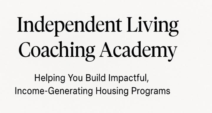 Independent Living Academy