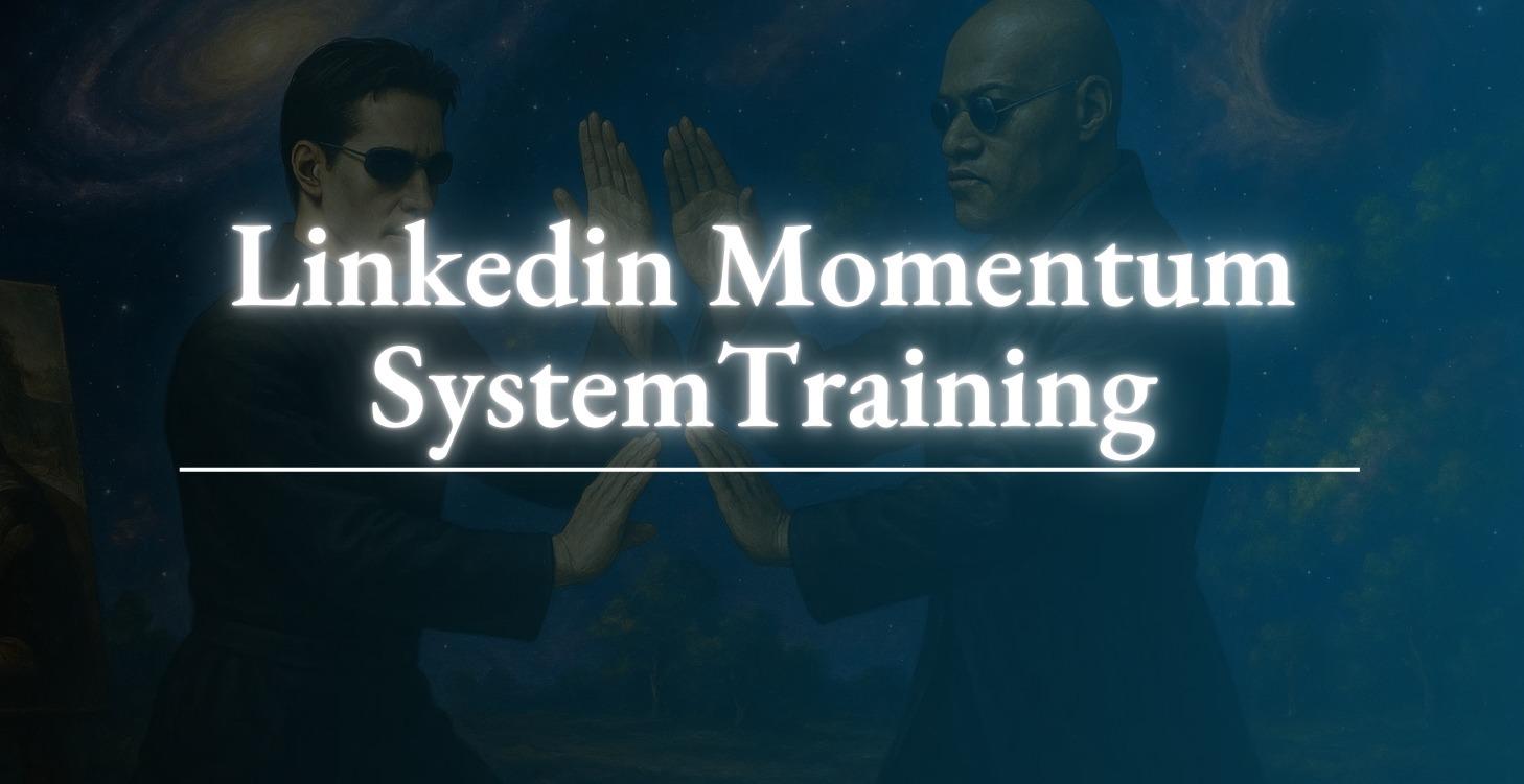 Linkedin Momentum System Training