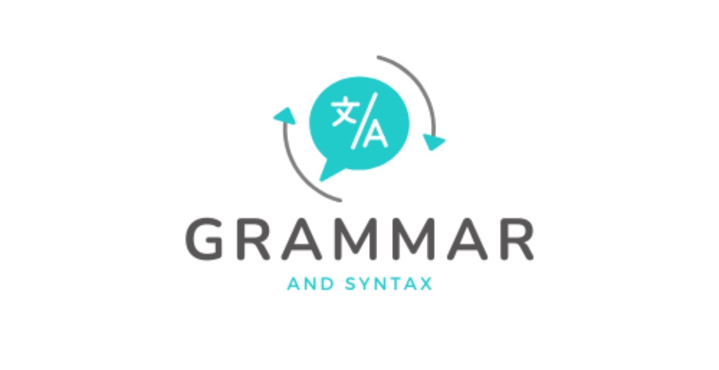 Grammar and Syntax