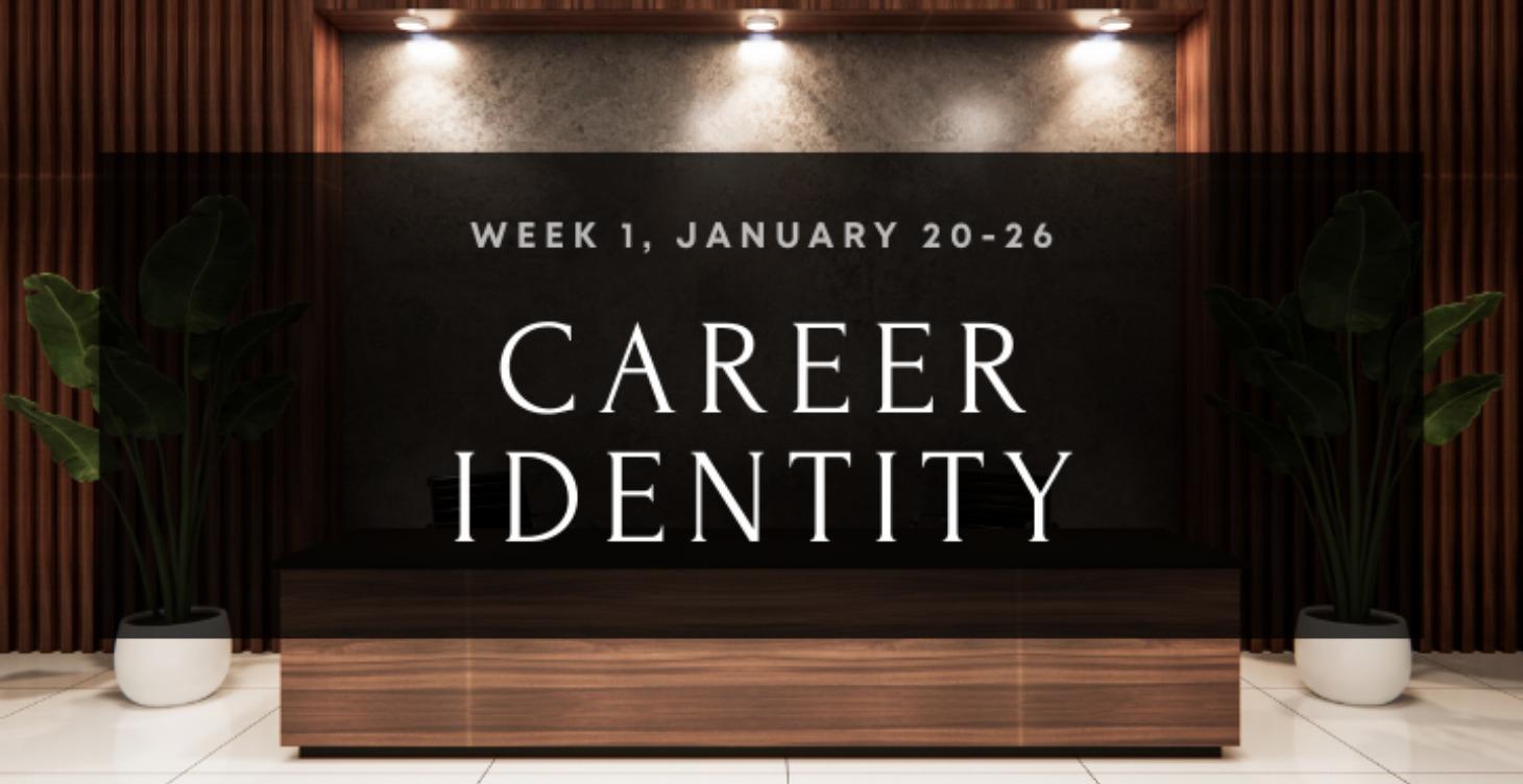 CBB: Week 1. Career Identity