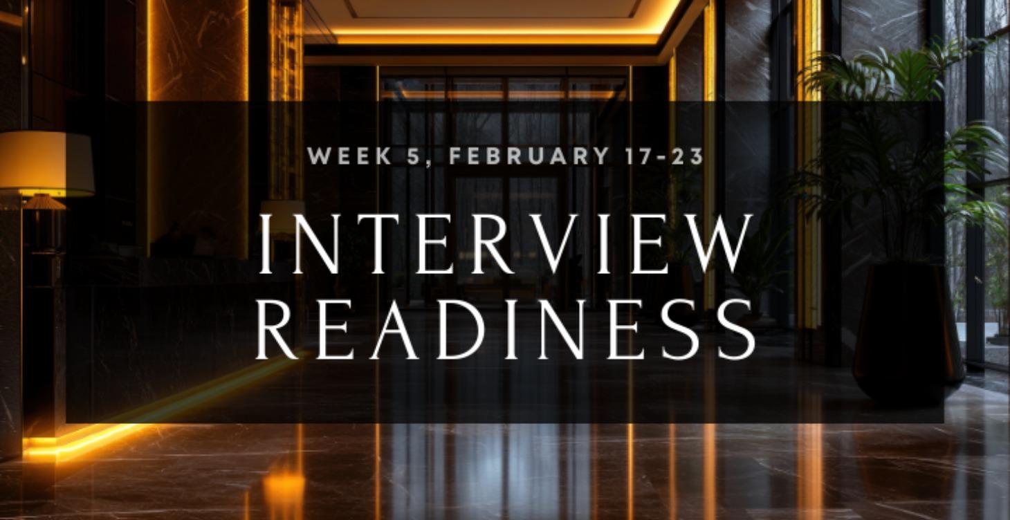 CBB: Week 5. Interview Readiness